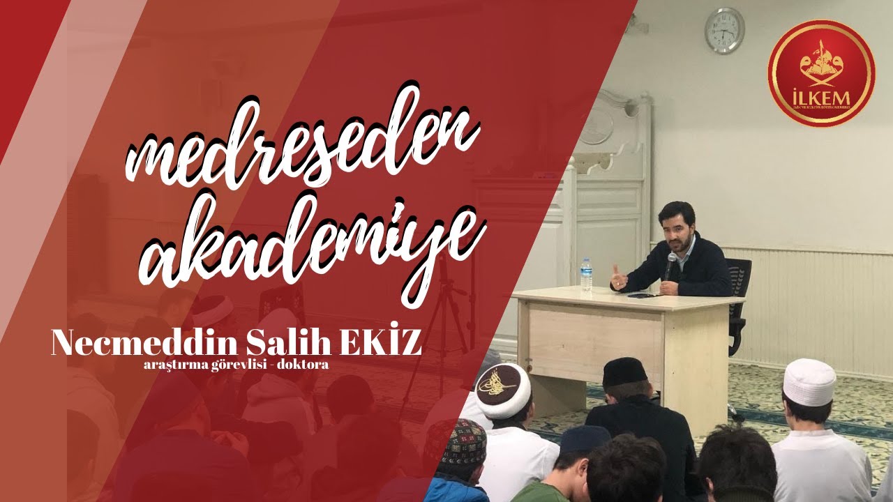 Medreseden Akademiye - Necmeddin Salih Ekiz #10