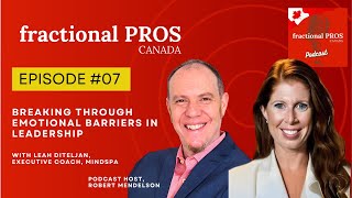 Breaking Through Emotional Barriers in Leadership with Leah Diteljan | EP #07