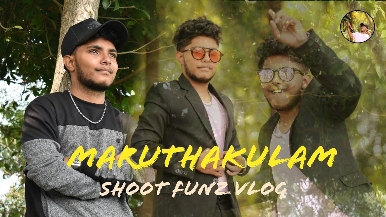 MARUTHAKULAM VLOG | DANI'S TROOP