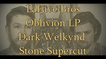 LaFave Bros | Dark Welkynd Stone Supercut