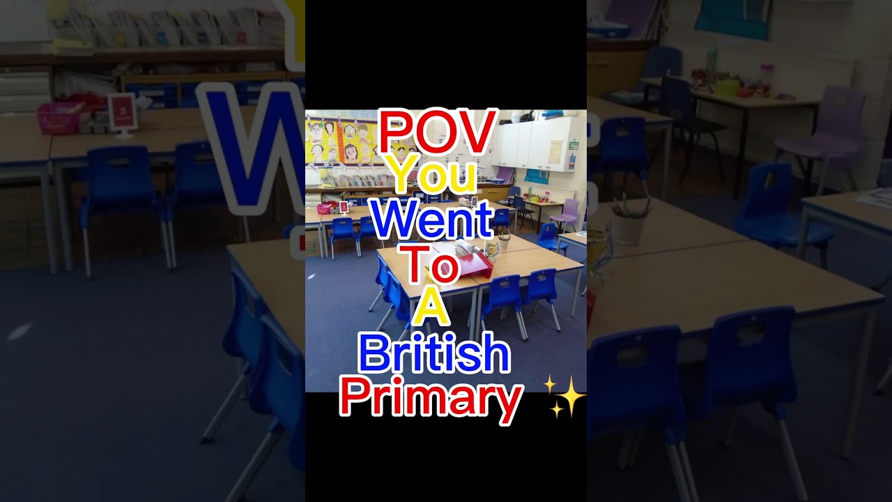 POV:you went to a British primary school 😭✨