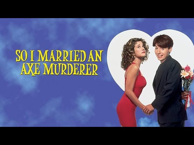 So I Married An Axe Murderer Poster
