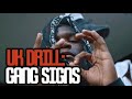 Uk drillgang signs