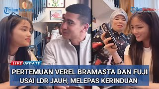 Download Lagu Pertemuan Verel Bramasta Dan Fuji Usai LDR jauh, Melepas Kerinduan MP3 Download Lagu Pertemuan Verel Bramasta Dan Fuji Usai LDR jauh, Melepas Kerinduan MP3