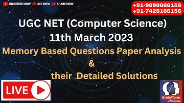 UGC NET (Computer Science) Memory Based Questions Paper Analysis & detailed Solution, 11th March 23