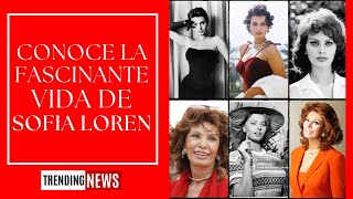Conoce La Fascinante Historia De La Diva Sofía Loren