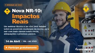 Nova NR-10: possíveis impactos da atualização (o que mudará na prática) | AO VIVO screenshot 4