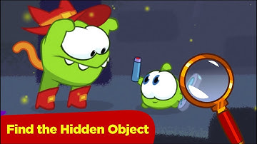 Find the Hidden Object - Om Nom Stories: Nibble-Nom - Nomerella