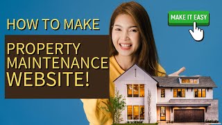 How To Make a property maintenance business website today - EASY!