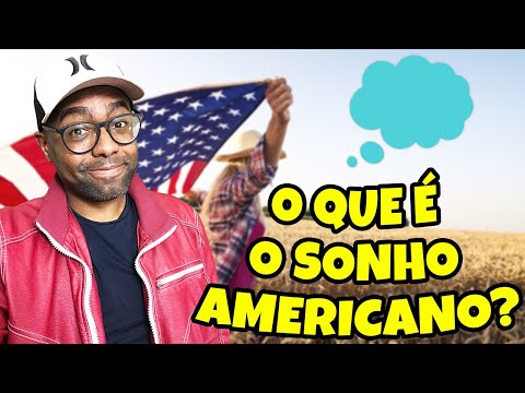 Vídeo: Qual é o sonho americano?