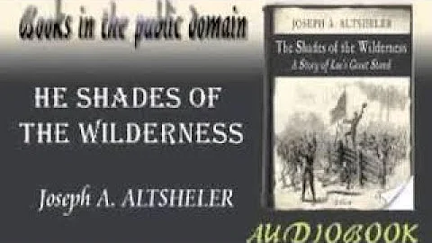 The Shades of the Wilderness audiobook Joseph A. A...