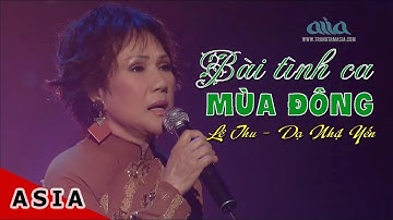 Bài Tình Ca Mùa Đông - Lệ Thu & Dạ Nhật Yến (ASIA 51)