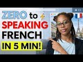 Speak Your First French Sentences in 5 Minutes (From Zero!)