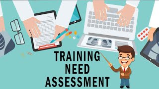 Training Needs Assessment - TNA