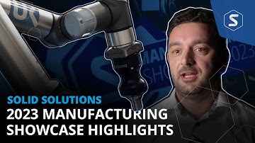 From SOLIDWORKS to Reality | Solid Solutions Manufacturing Showcase 2023 Highlights