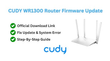 CUDY WR1300 Router Firmware Update and Fix Error