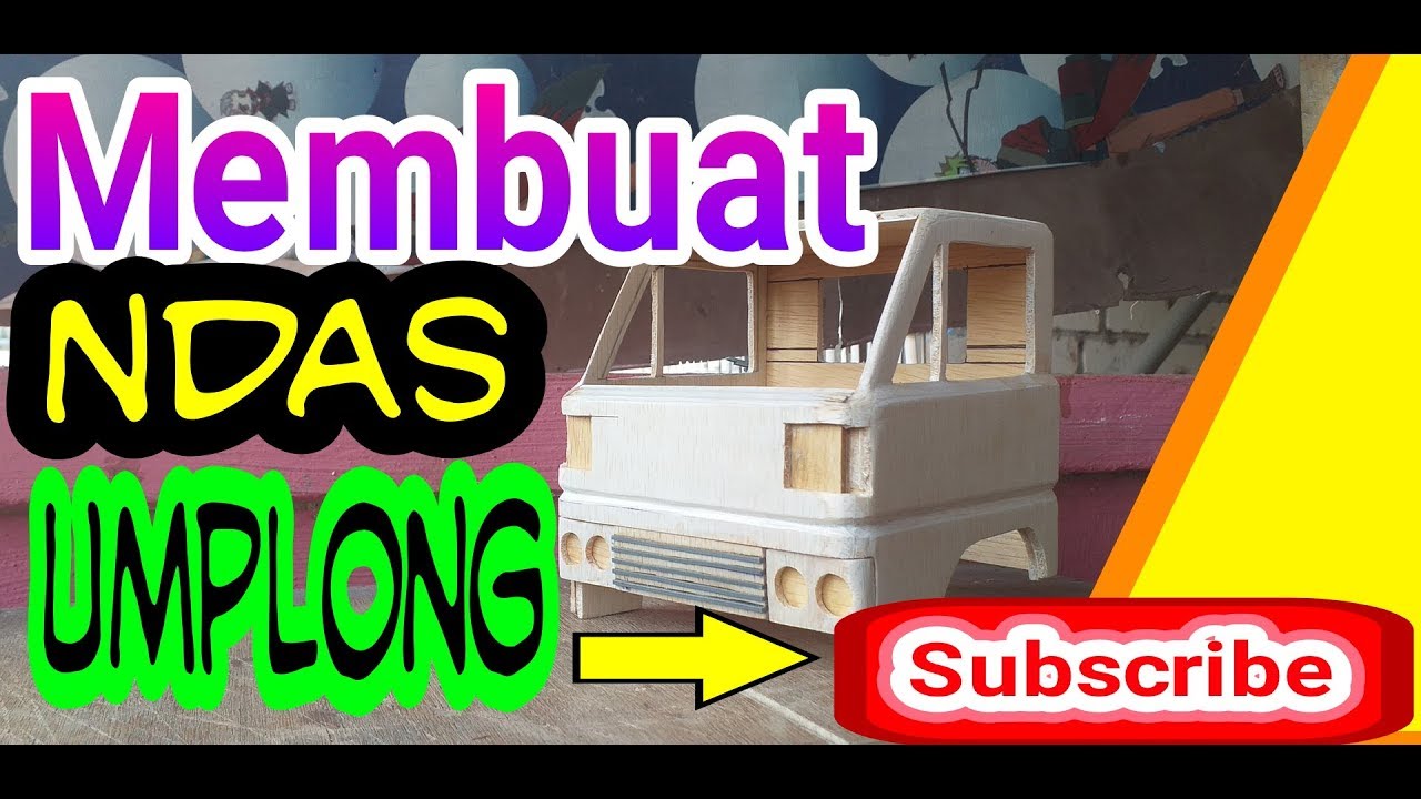 Membuat Cabin Miniatur Truk Umplung Youtube