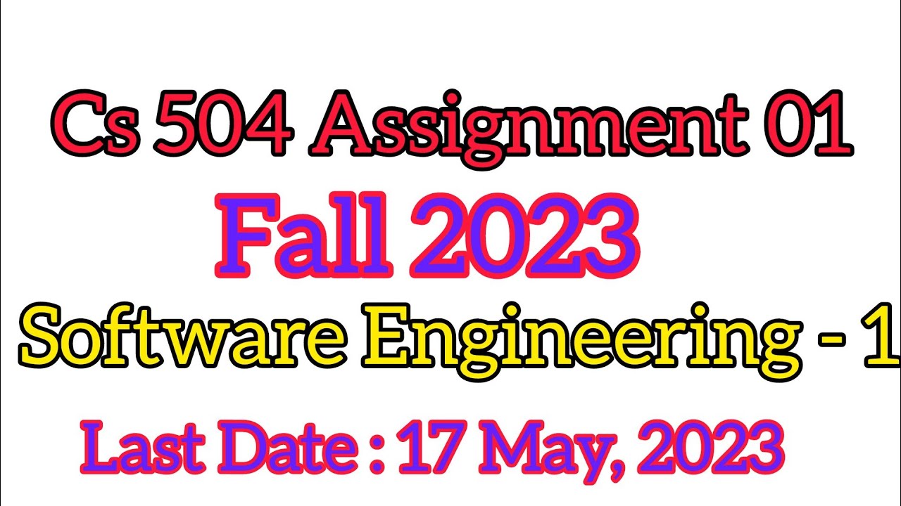 cs504 assignment no 1 solution 2023