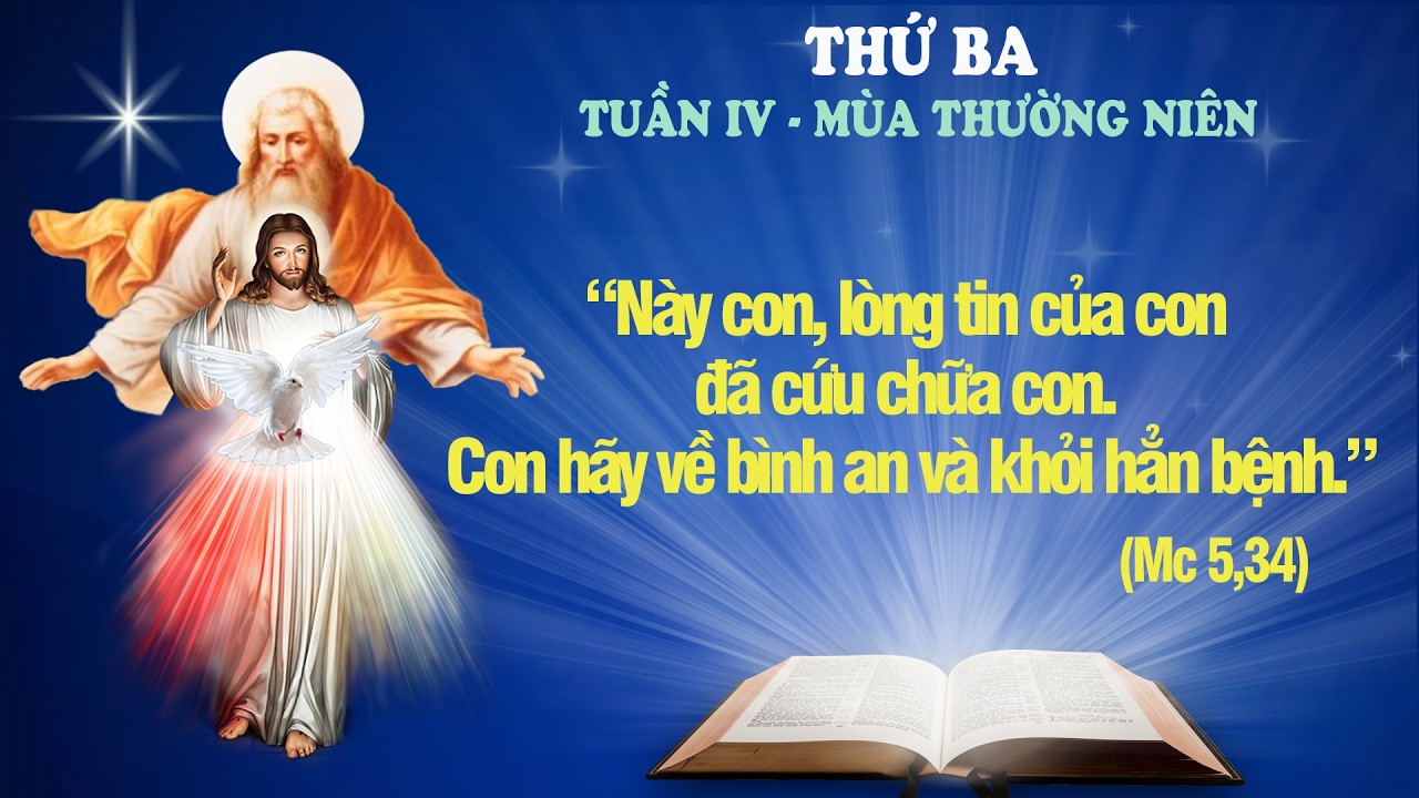 THỨ BA - TUẦN IV THƯỜNG NIÊN (Mc 5: 21-43) - LỜI CHÚA CHO MỌI NGƯỜI 