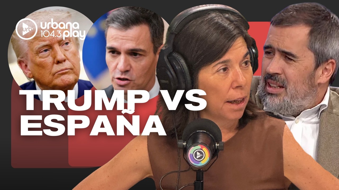 Trump amenaza con “cortar el comercio con España” por su postura sobre Irán: CARLOS CUÉ #DeAcáEnMás