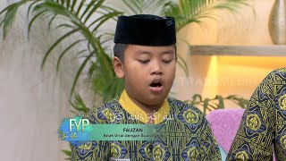 Viral Menirukan Suara Terompet, Ternyata Fauzan Sering Juara Adzan | FYP (06/10/25) Part 3