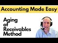 FA24 - Accounts Receivable - Aging of Receivables Method