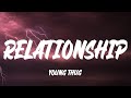 Young Thug - Relationship (Lyrics)