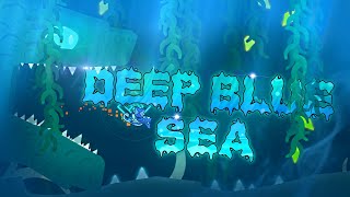 DEEP BLUE SEA by Custi [Easy Demon] (All Coins) | Geometry Dash