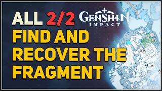 Find and recover the fragment All 2/2 - Procrustes Iron Bed Genshin Impact
