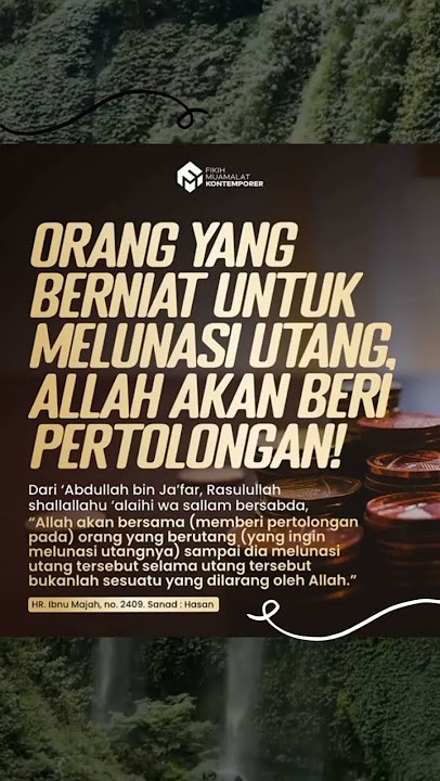 Allah akan memberikan pertolongan bagi yang berniat Bayar Hutang