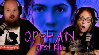 PLOT TWIST!! | ORPHAN: FIRST KILL (REACTION) *First Time Watching*