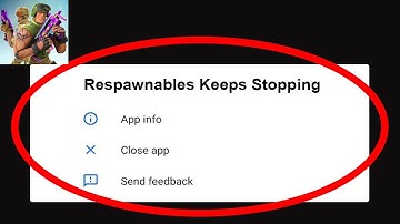 Respawnables App Keeps Stopping Problem Solved Android & iOS - Respawnables App Crash Issue