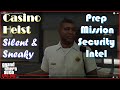 Casino Heist - Silent & Sneaky - Prep Mission Security ...