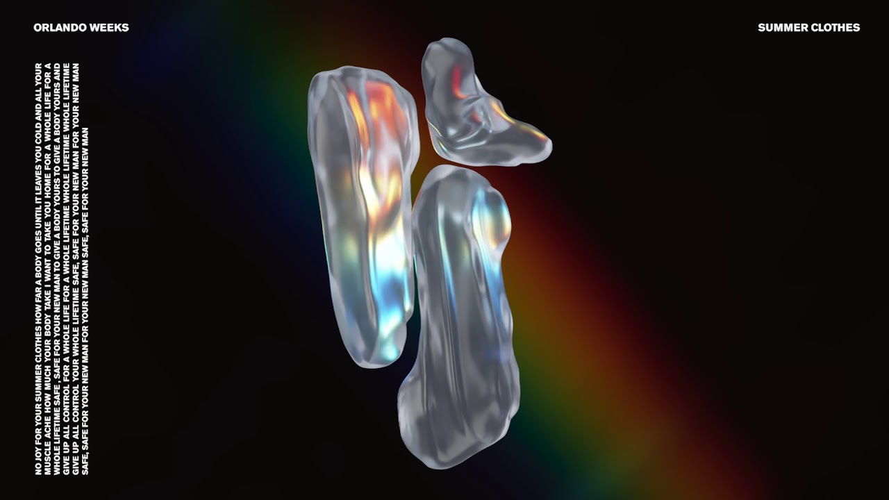 Watch Orlando Weeks - Summer Clothes (Visualiser) on YouTube Watch Orlando Weeks - Summer Clothes (Visualiser) on YouTube