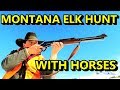 HORSEBACK ELK HUNT!!  45-70, .308, and 2 Elk