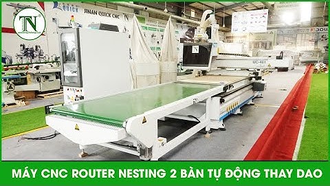 MÁY CNC NESTING 2 BÀN TỰ ĐỘNG THAY DAO UC-481, CNC LÀM NỘI THẤT, MÁY CHẾ BIẾN GỖ THƯỢNG NGUYÊN