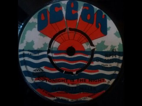 Claudette Miller - Tonight Is The Night + Tonight Dub