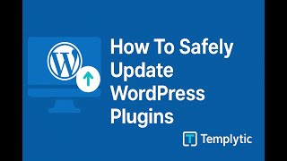 How to Safely Update WordPress Plugins (Step-by-Step Guide for 2025)