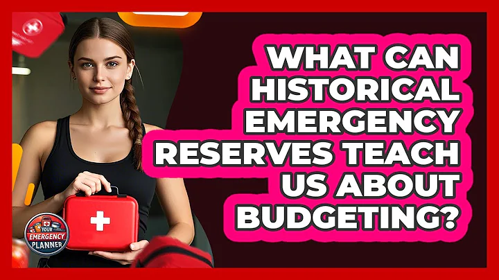 What Can Historical Emergency Reserves Teach Us About Budgeting? - Your Emergency Planner