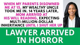 My Parents Disowned Me At 15 — 14 Years Later, Mom Crashed The Will Reading... |Applewood Revenge