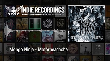 Mongo Ninja - Motörheadache