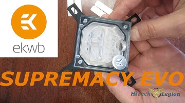 EK Waterblocks Supremacy EVO Overview, Installation and Benchmarks