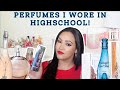 I BOUGHT ALL THE PERFUMES I WORE IN HIGH SCHOOL! WHAT DO I THINK ABOUT THEM NOW?