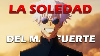 La soledad de  Satoru Gojo  El más fuerte (Jujutsu Kaisen)