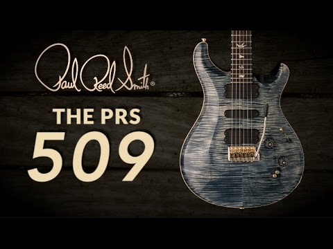 The PRS 509 | PRS Guitars