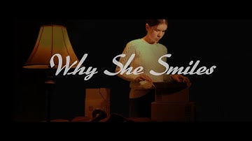 Why She Smiles | Final Film NYU Frame and Sequence |