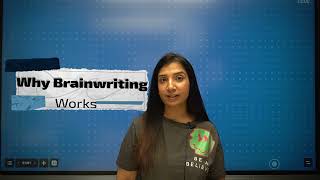 Brainwriting: Generating Ideas Independently and Collaboratively