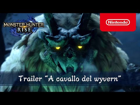 MONSTER HUNTER RISE –  Trailer “A cavallo del wyvern” (Nintendo Switch)