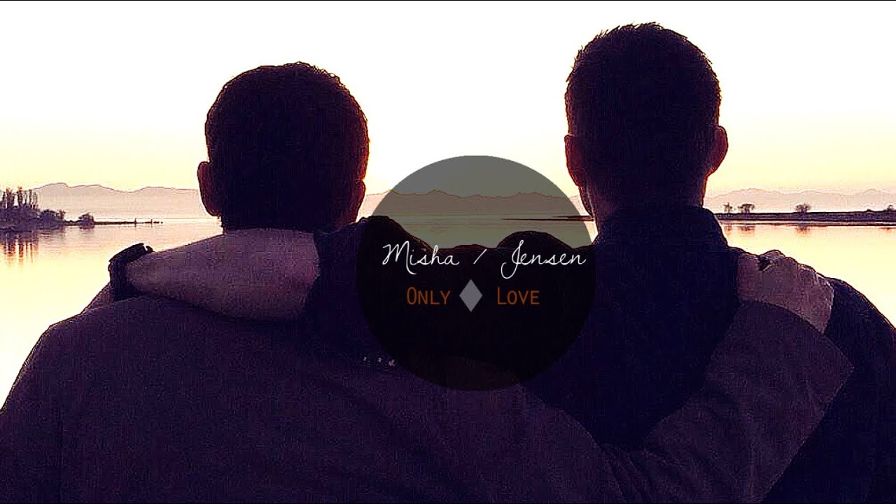 Misha & Jensen // Only Love