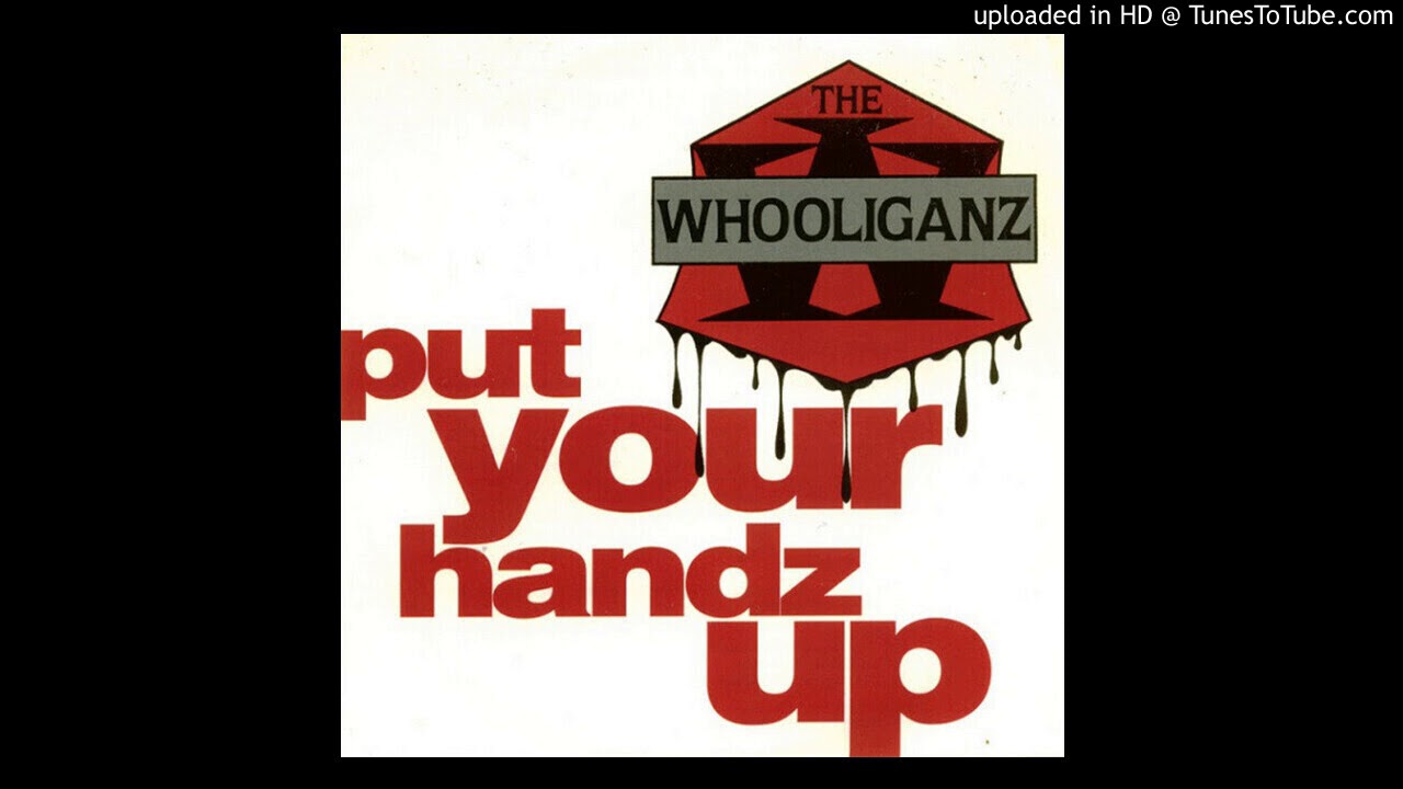 The Whooliganz - Put Your Handz Up